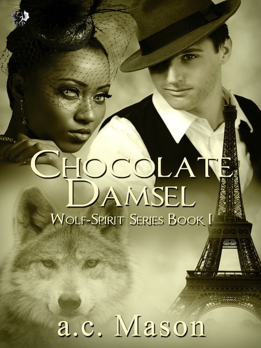 Title details for Chocolate Damsel by A. C. Mason - Available